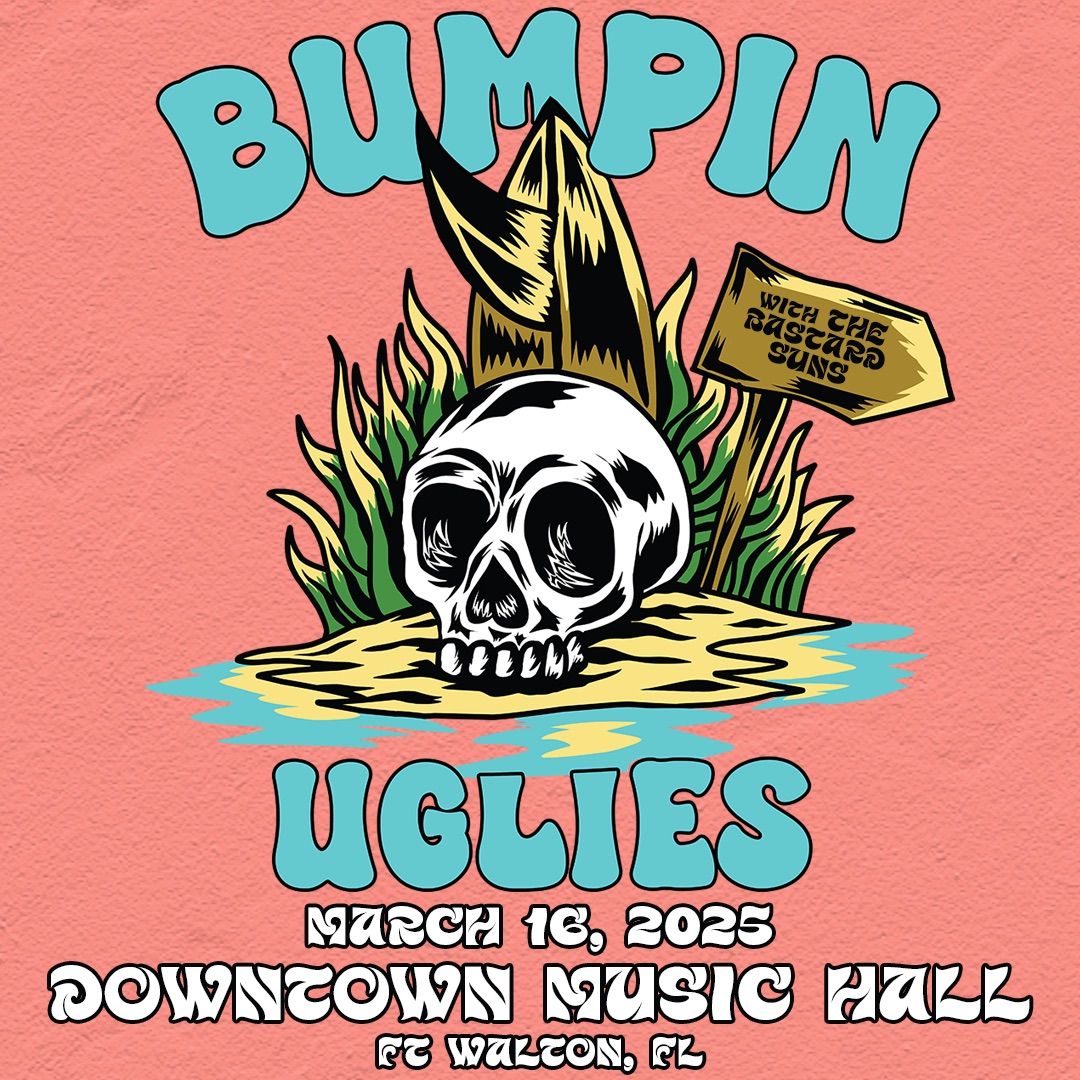 Downtown Music Hall Presents: Bumpin Uglies