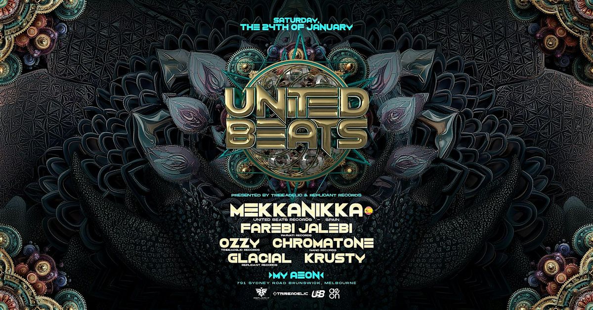 Tribeadelic & Replicant records present UNITED BEATS featuring MEKKANIKKA