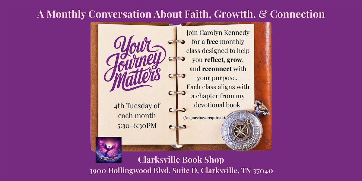 Your Journey Matters: A Conversation About Faith, Growth & Connection