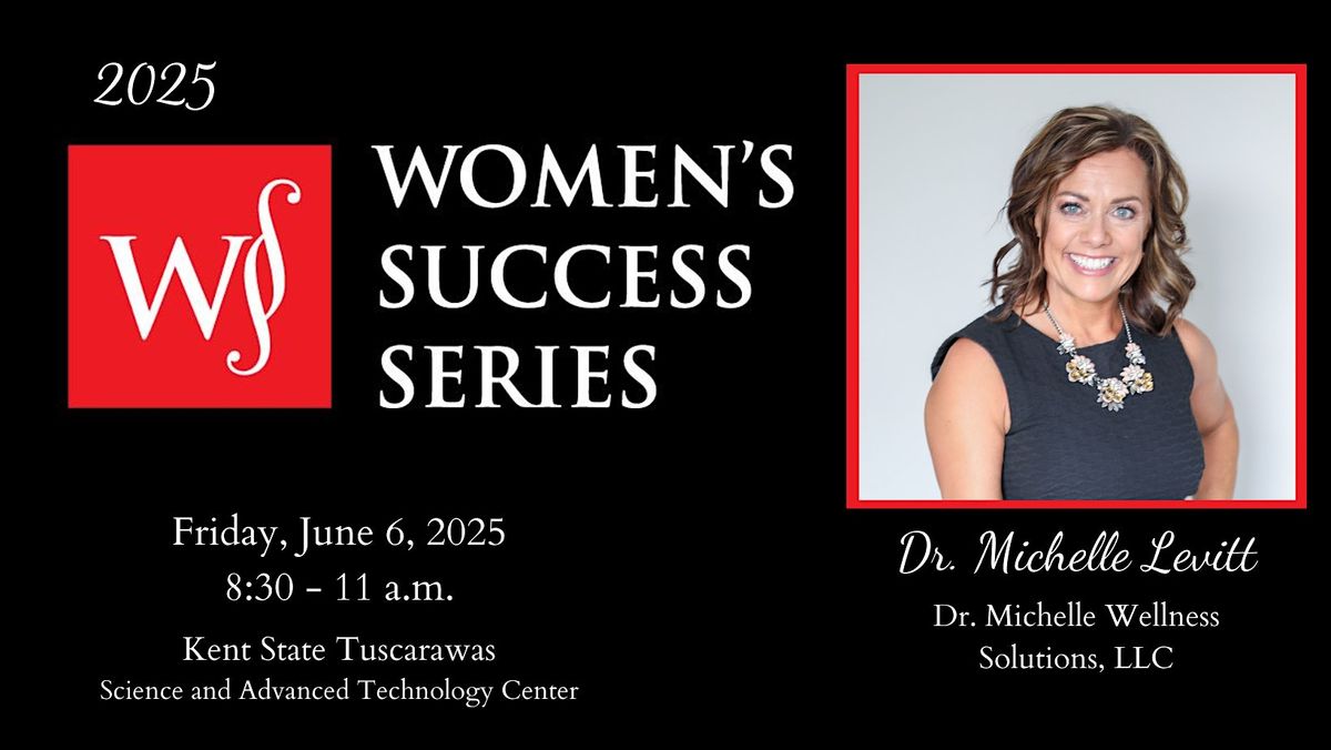 Women's Success Series - Dr. Michelle Levitt