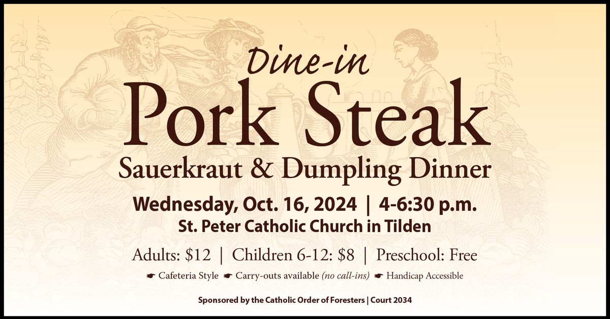 St. Peter Parish Pork Steak, Sauerkraut & Dumpling Dinner