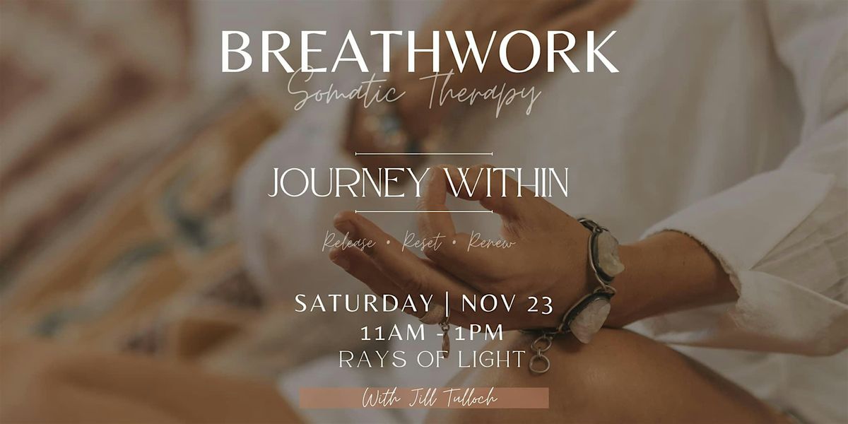 Journey Within - Two hour Group Breathwork session