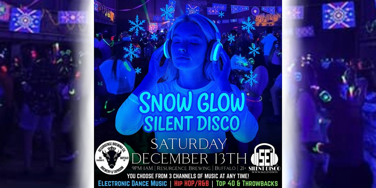 Snow GLOW Silent Disco at Resurgence Brewing Company - 12\/13\/25