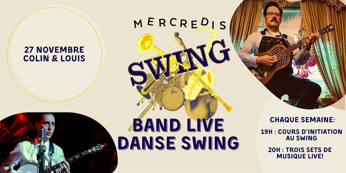 Live jazz and swing dancing - Les Mercredis swing avec Colin et Louis