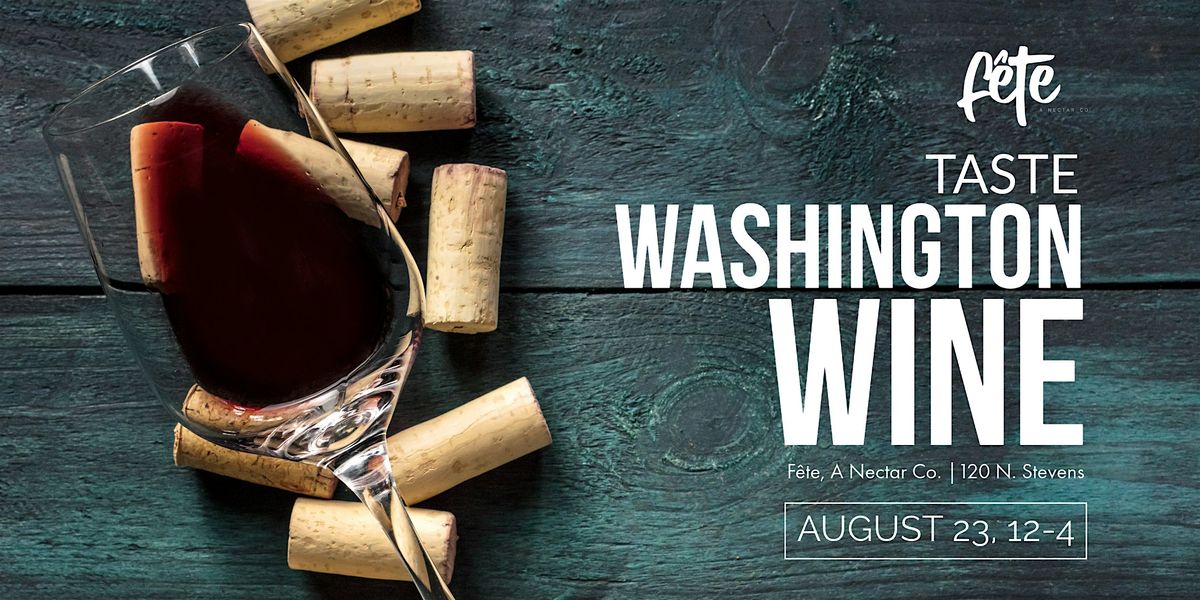 Washington Wine Month Pop Up Tasting August 2025