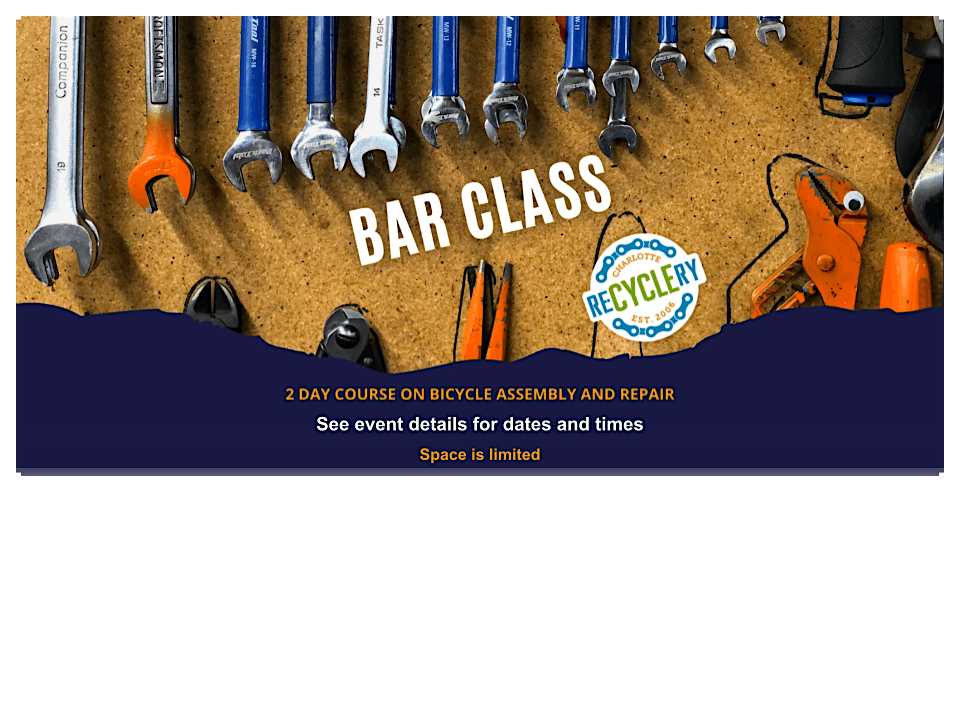 November BAR Class (Bicycle Assembly and Repair)