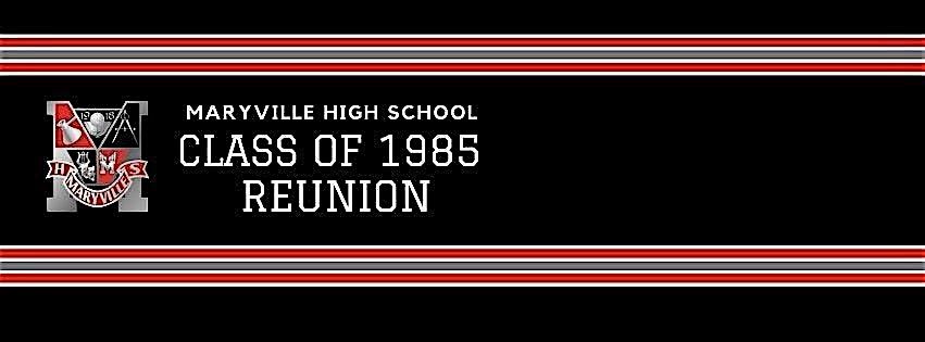 Maryville High School Class of 1985 Reunion