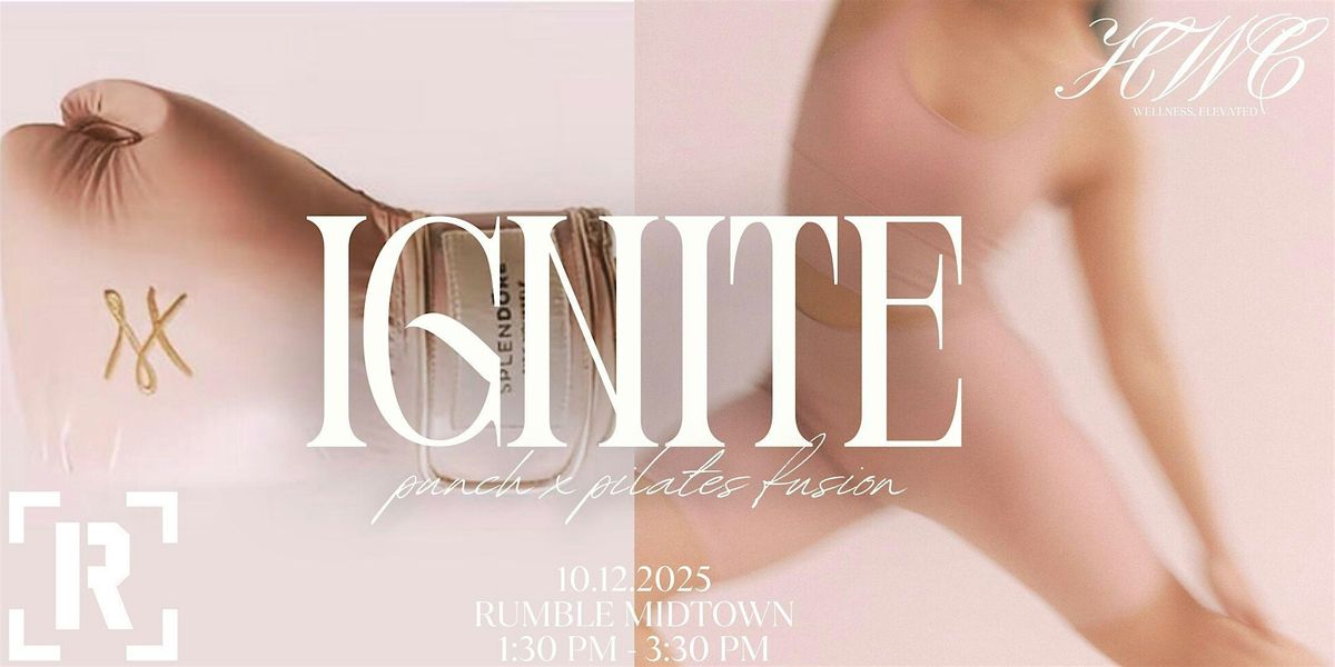 IGNITE | A PUNCH x PILATES FUSION EXPERIENCE