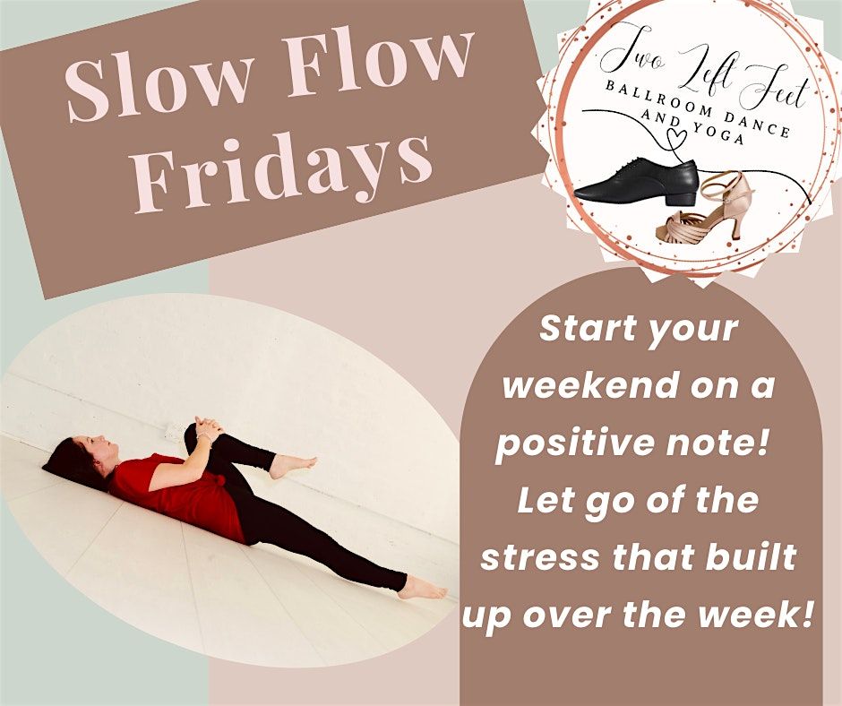 Yoga Slow Flow Friday