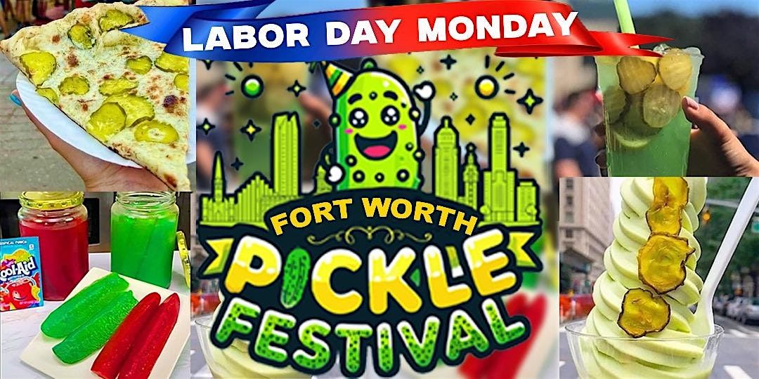 Fort Worth Pickle Festival