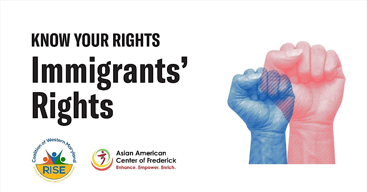 Know Your Rights: Immigrant Rights