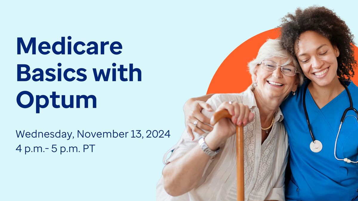 Medicare Basics with Optum