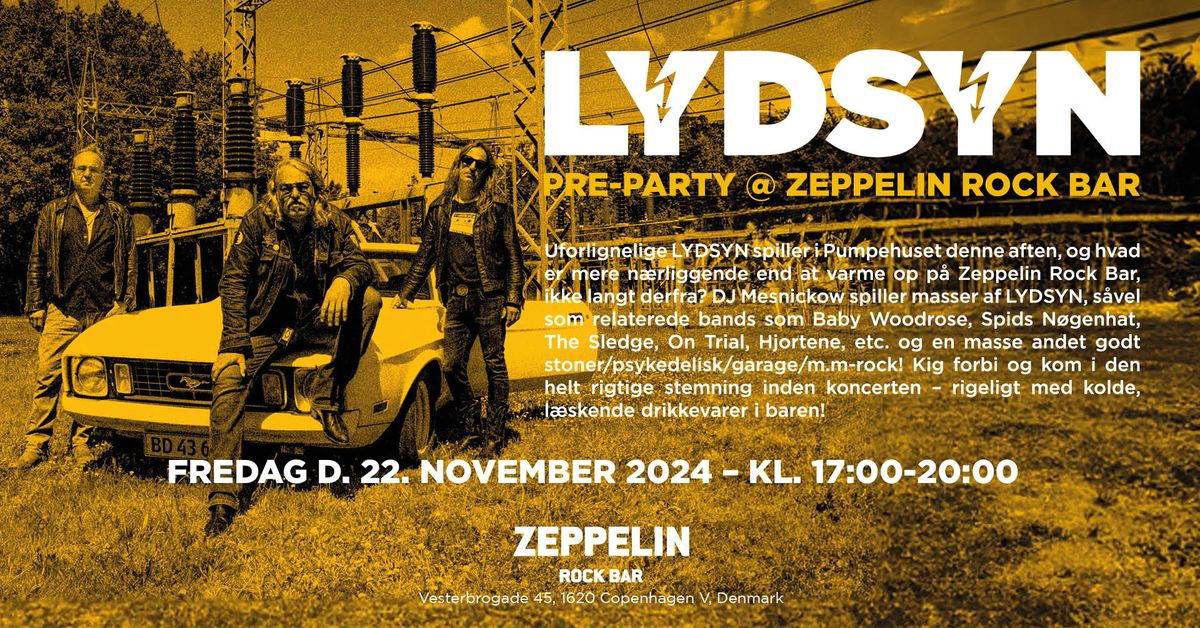 LYDSYN Pre-party m. DJ Mesnickow @ Zeppelin Rock Bar