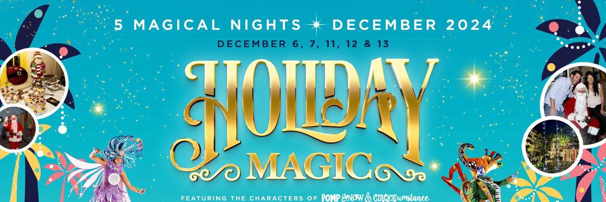 Holiday Magic Evening Experiences