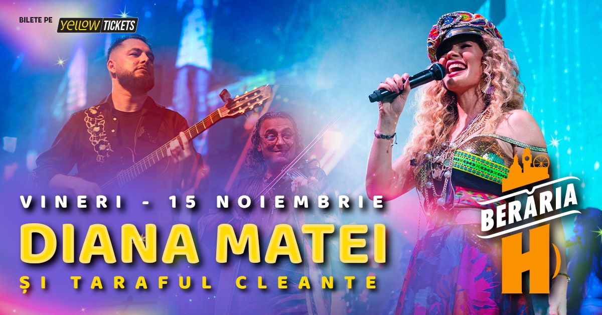 Diana Matei & Taraful Cleante - concert la Ber\u0103ria H