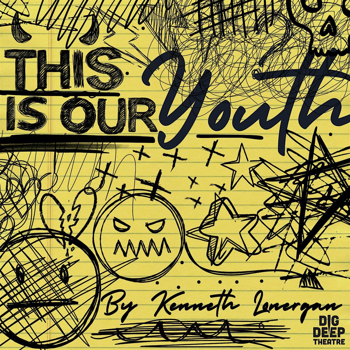 This is Our Youth presented by Dig Deep Theatre