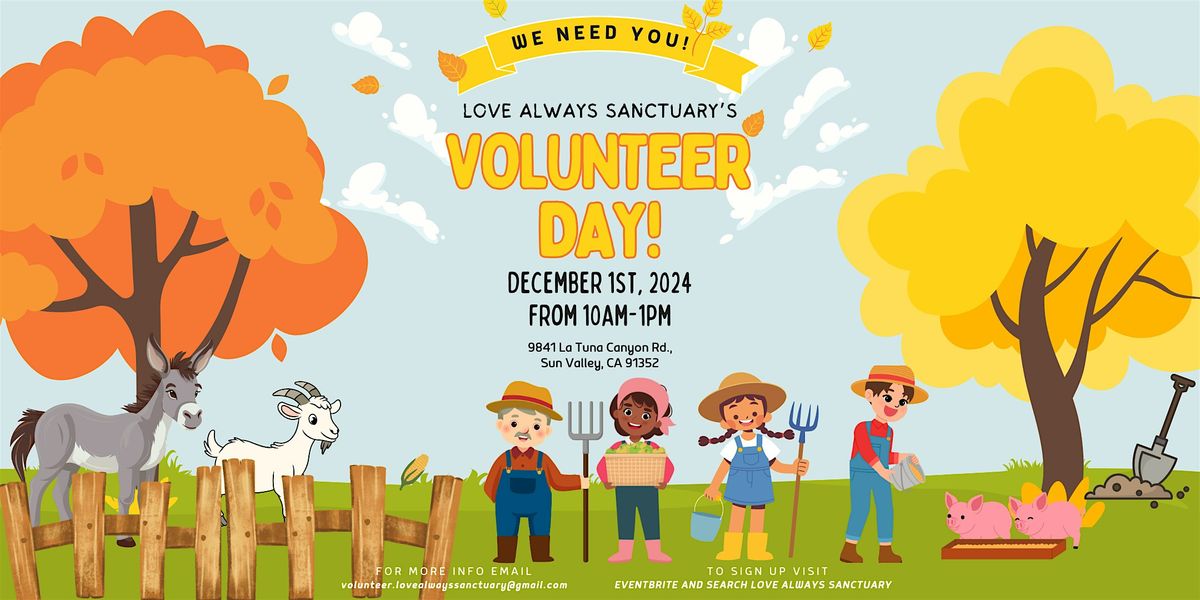 December 1st Volunteer Day at Love Always Sanctuary