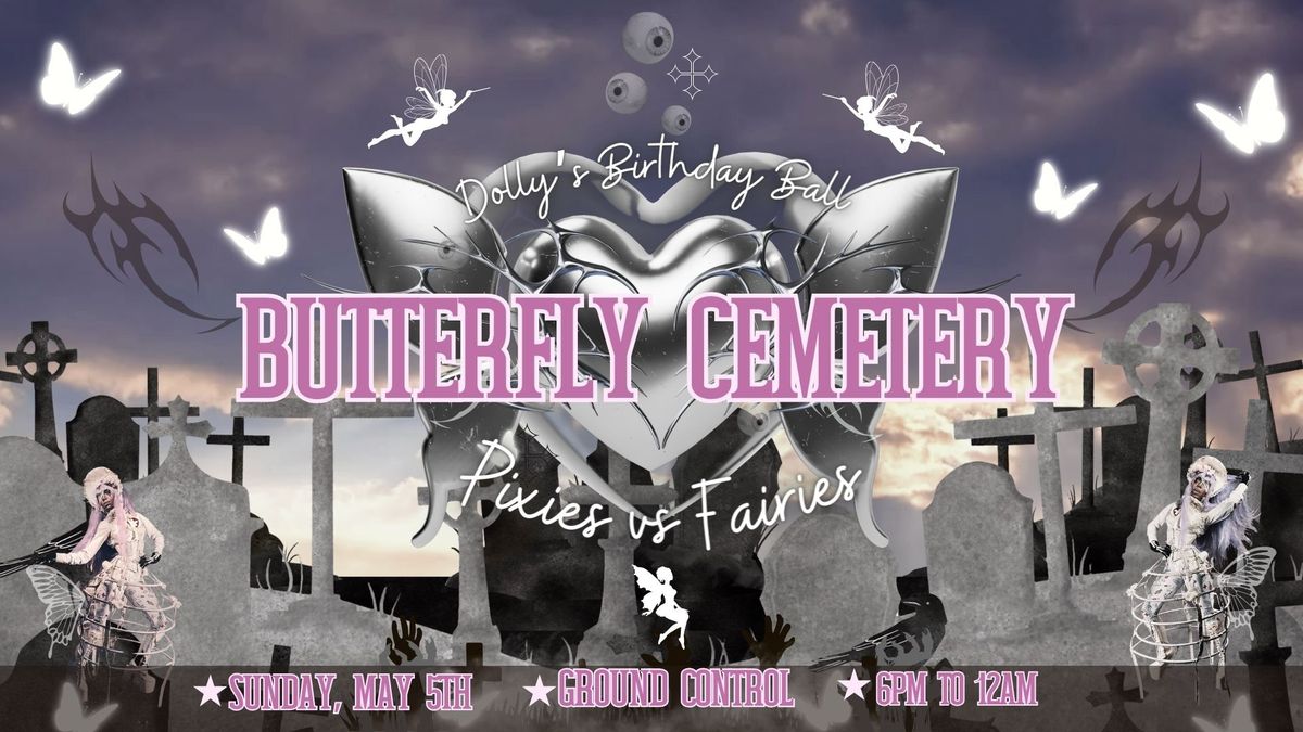 Butterfly Cemetery - Pixies vs Fairies