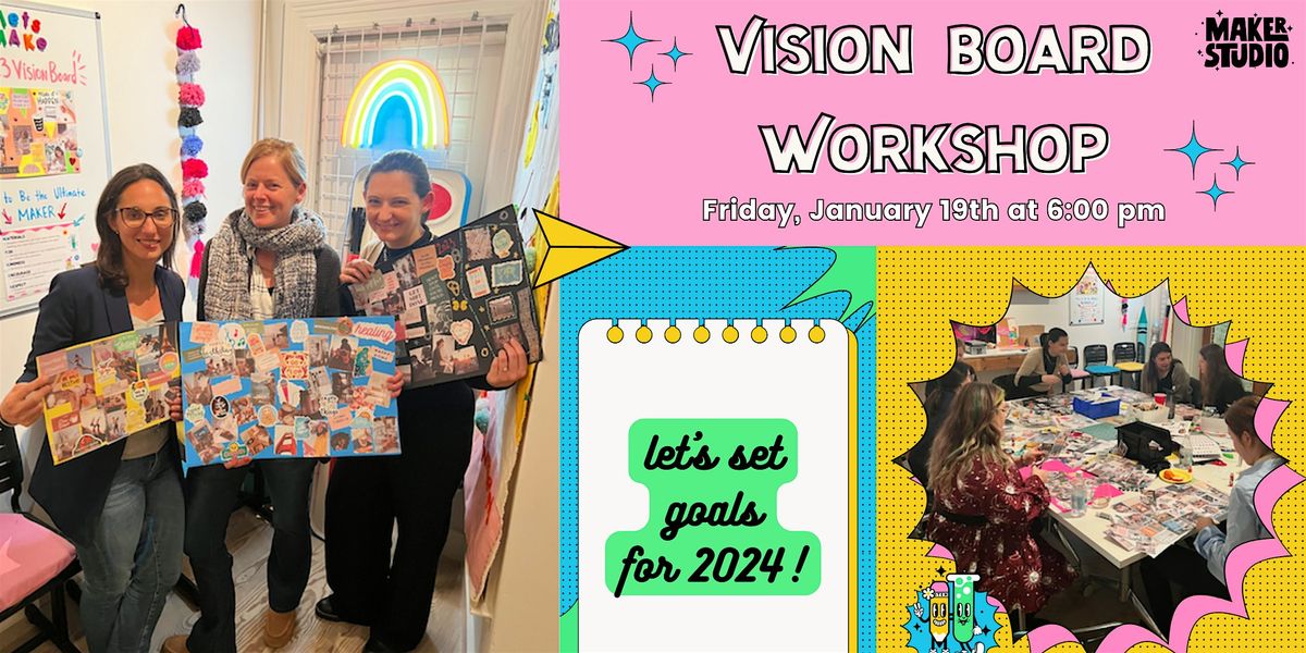 Vision Board Workshop Make &  Sip - 1\/10