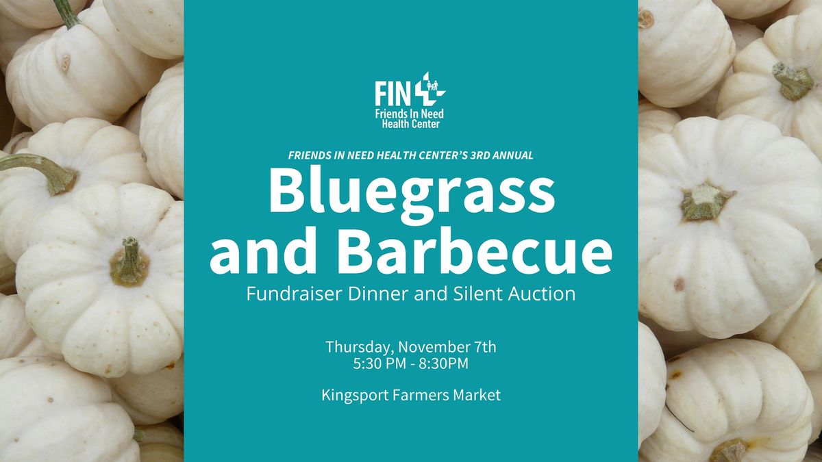 Bluegrass & Barbecue Fundraiser Dinner