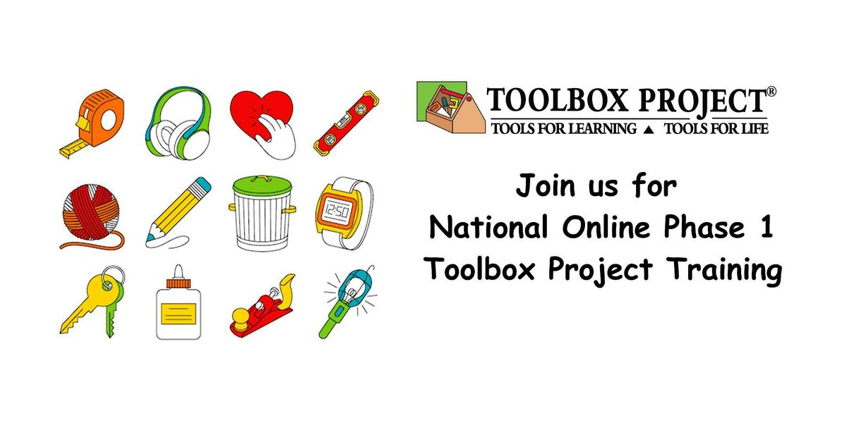 Phase I National Online Introductory Toolbox Project Training February 24th