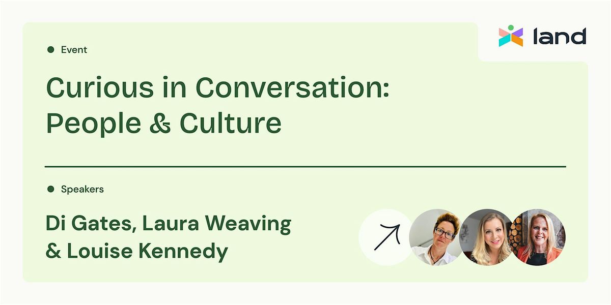 Curious in Conversation - People & Culture