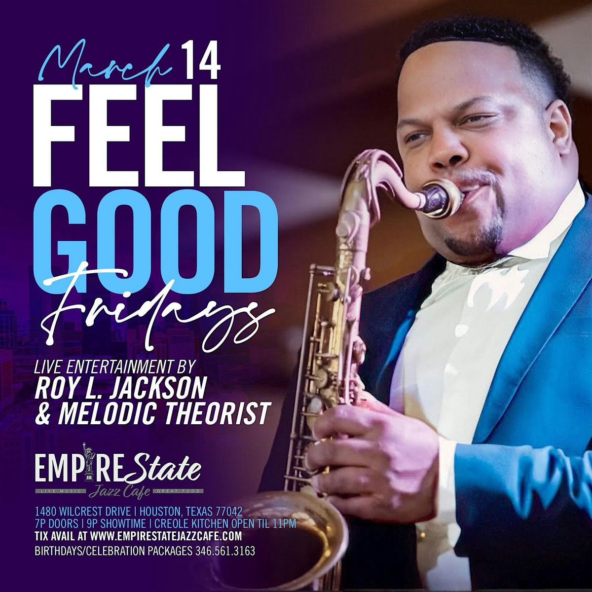 3\/14 - Feel Good Good Fridays with Roy L Jackson