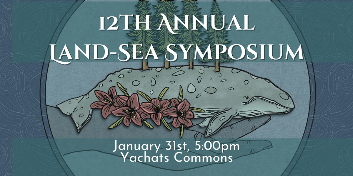 12th Annual Land-Sea Symposium