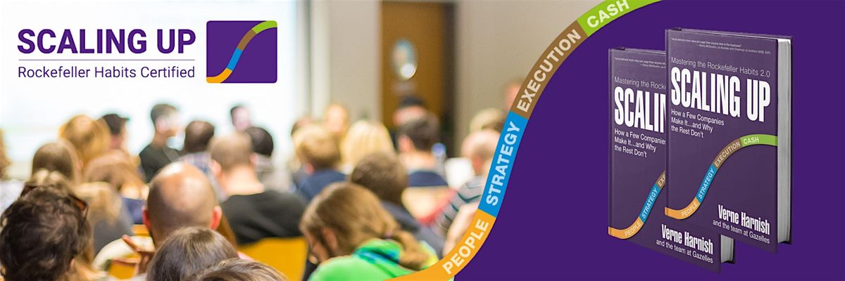 Scaling Up Business Growth Workshop \u2014 Brisbane | Wednesday 6th May 2026