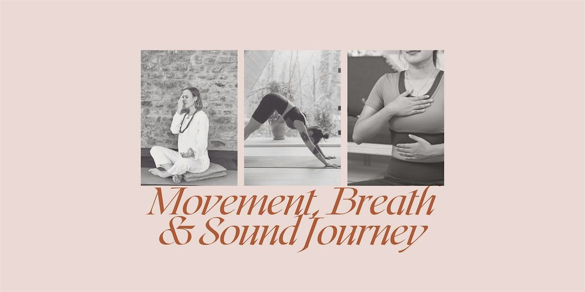 Movement, Breath & Sound Journey