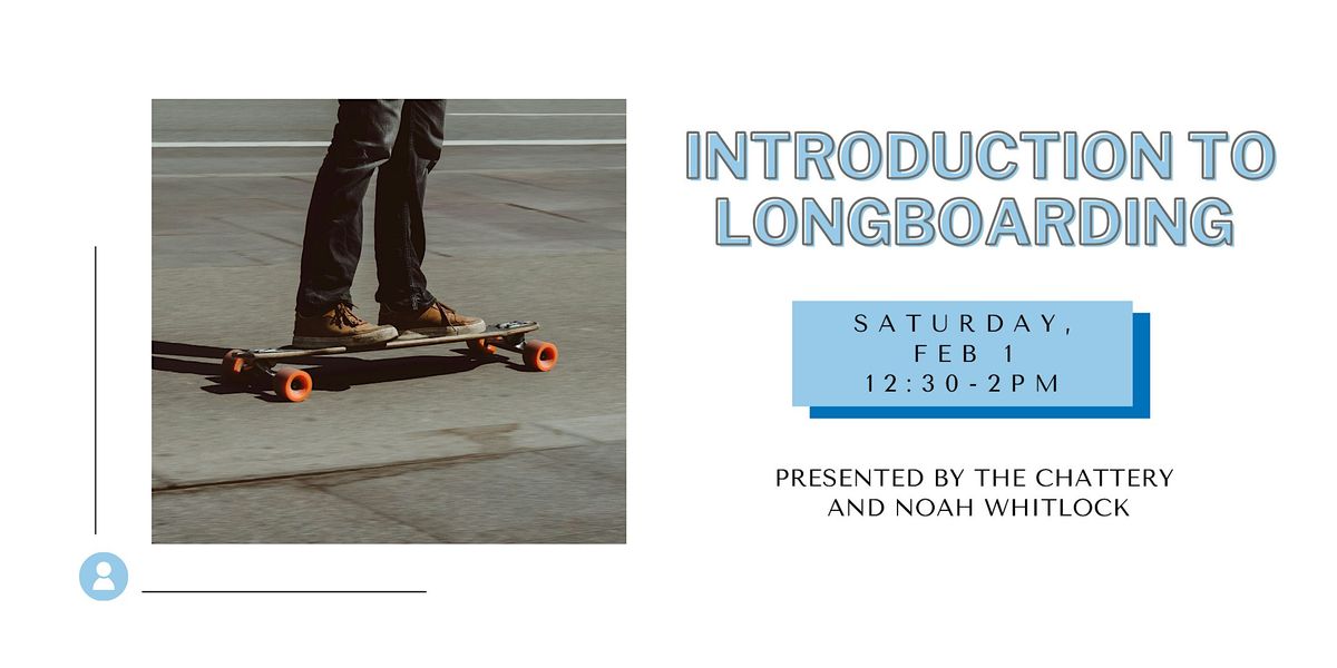 Introduction to Longboarding