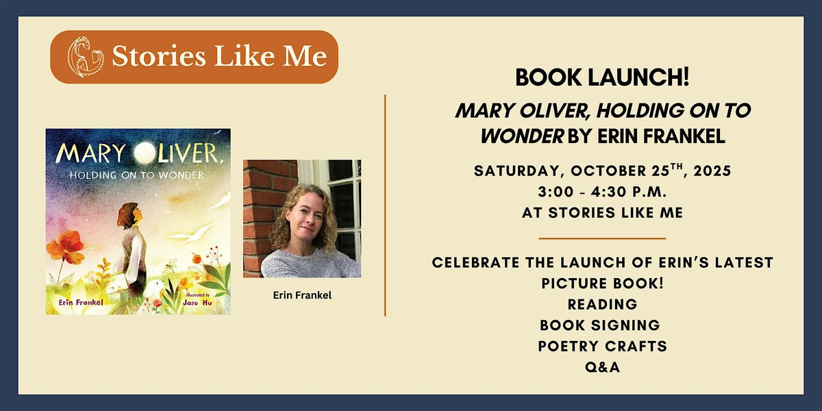 Book Launch w\/Erin Frankel Author of "Mary Oliver, Holding on to Wonder"