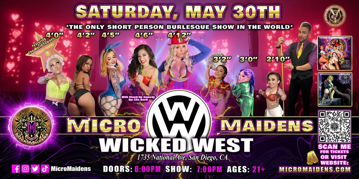 San Diego, CA - Micro Maidens Dwarf Dancers @ Wicked West