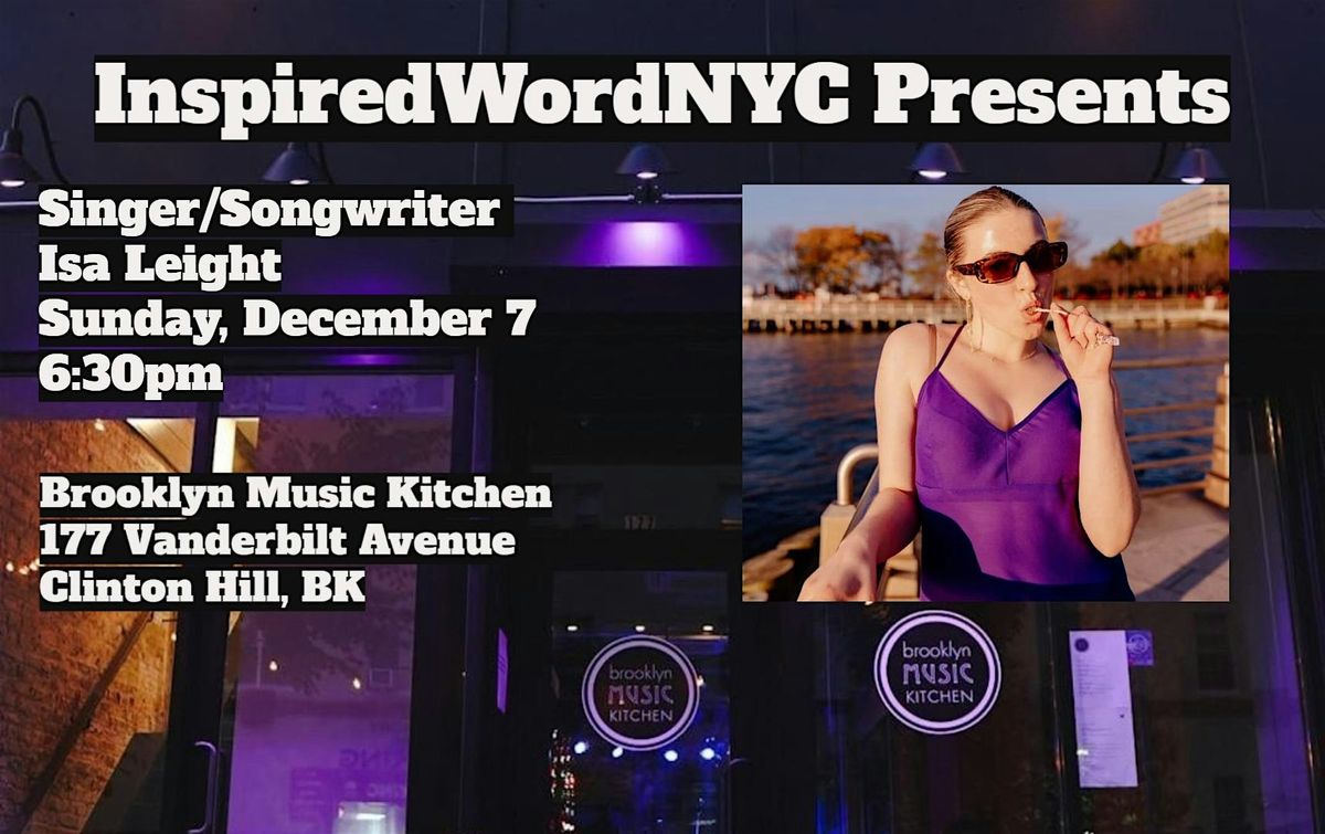 InspiredWordNYC Presents ISA LEIGHT & Band at Brooklyn Music Kitchen