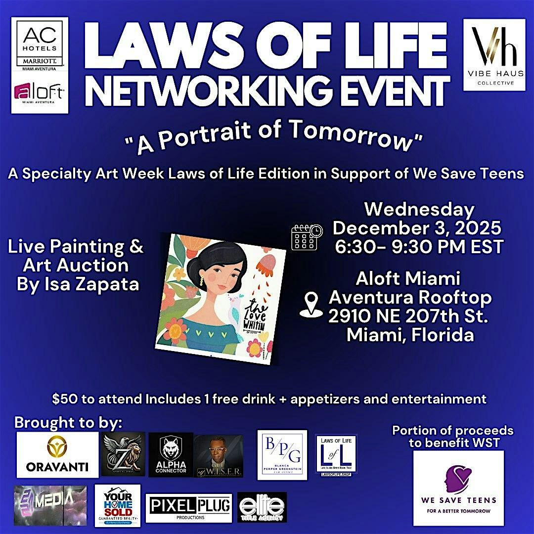 ' A Portrait of Tomorrow" A Specialty Art Week Laws of Life Event