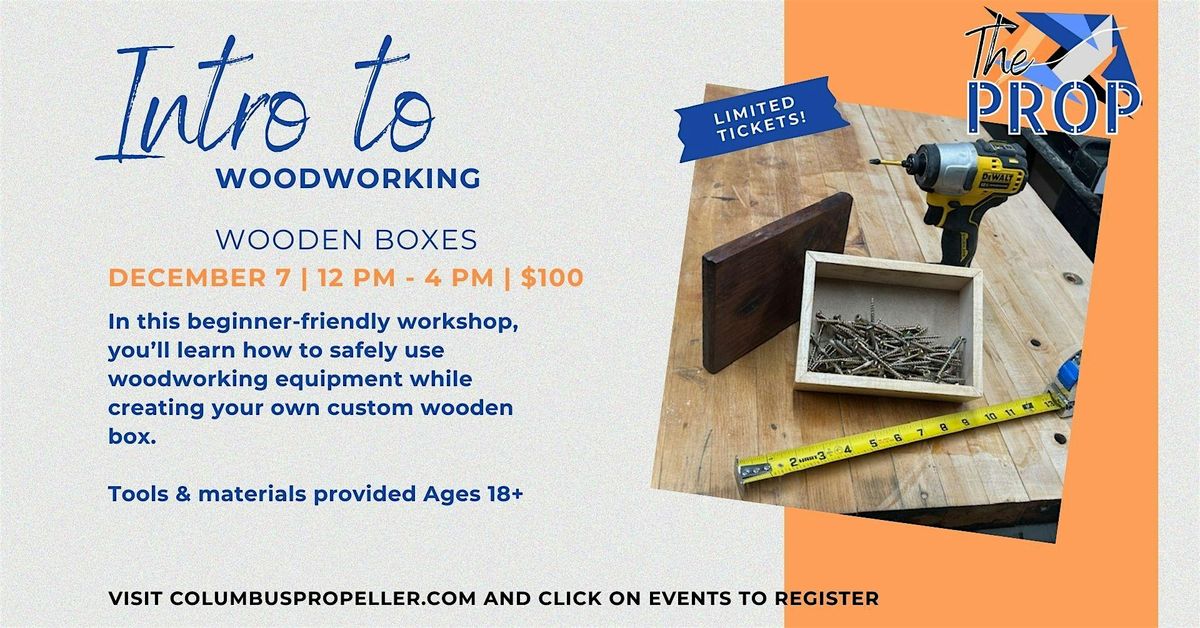 Intro to Woodworking: Wooden Boxes