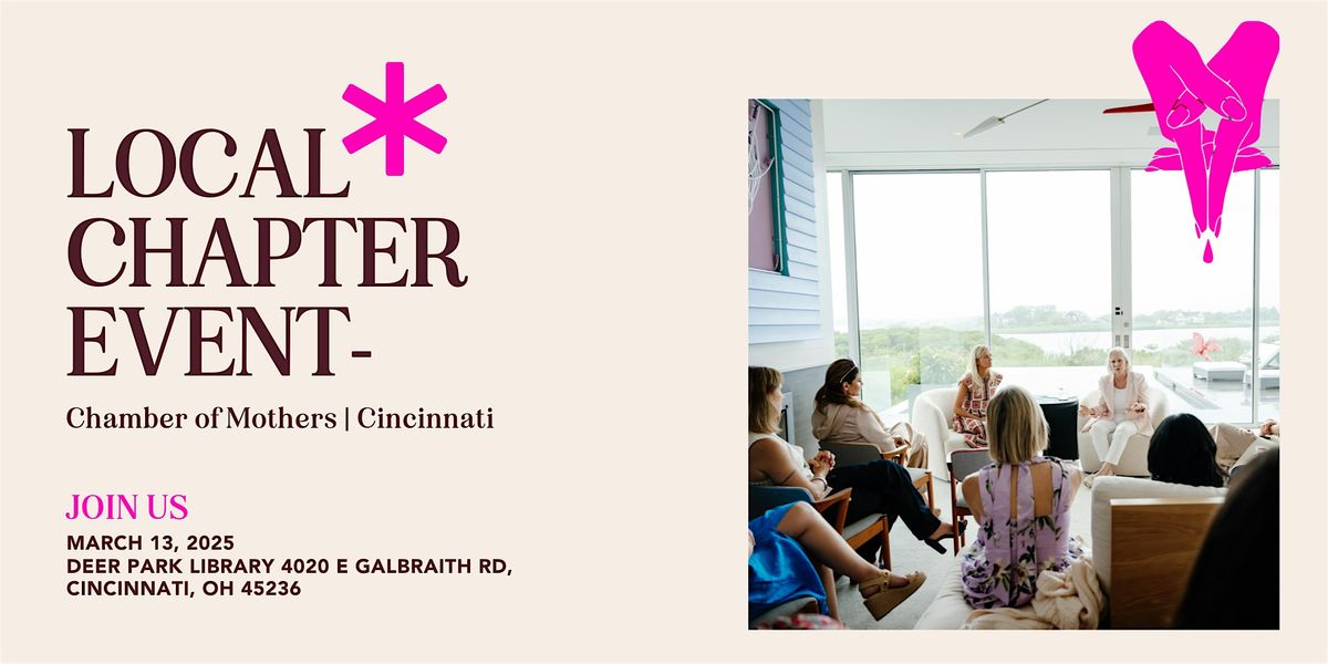 Chamber of Mothers Local Chapter Meeting - CINCINNATI