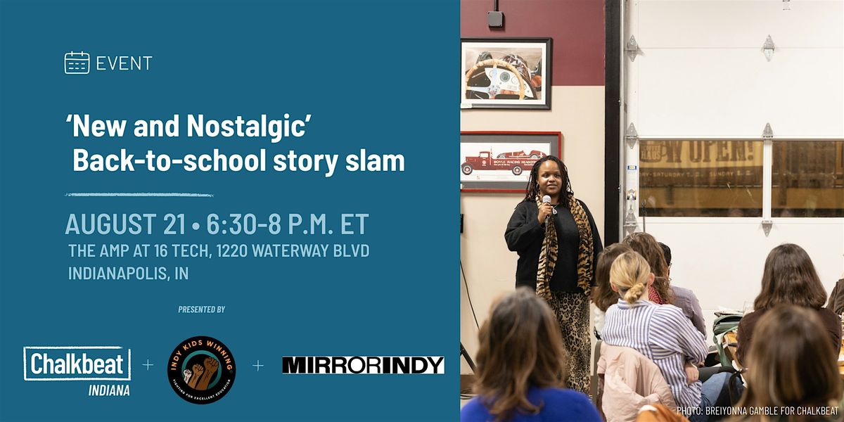 \u2018New and Nostalgic\u2019  Back-to-school story slam