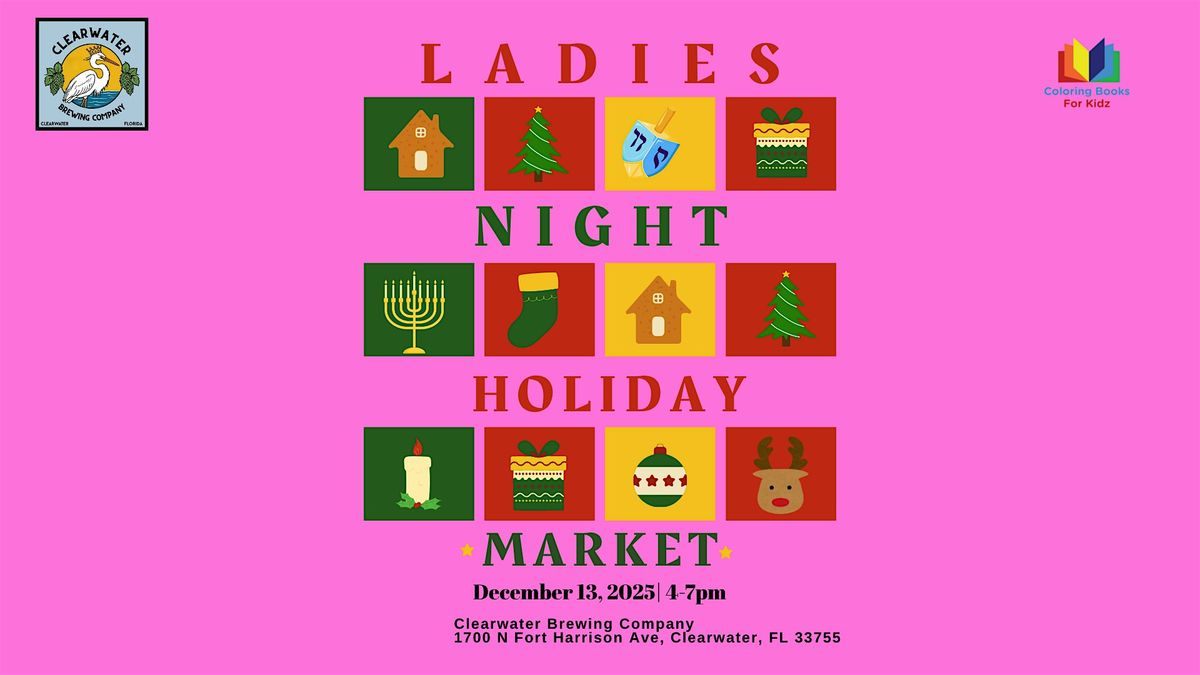 Holiday Market: Ladies Night Out at Clearwater Brewing Company