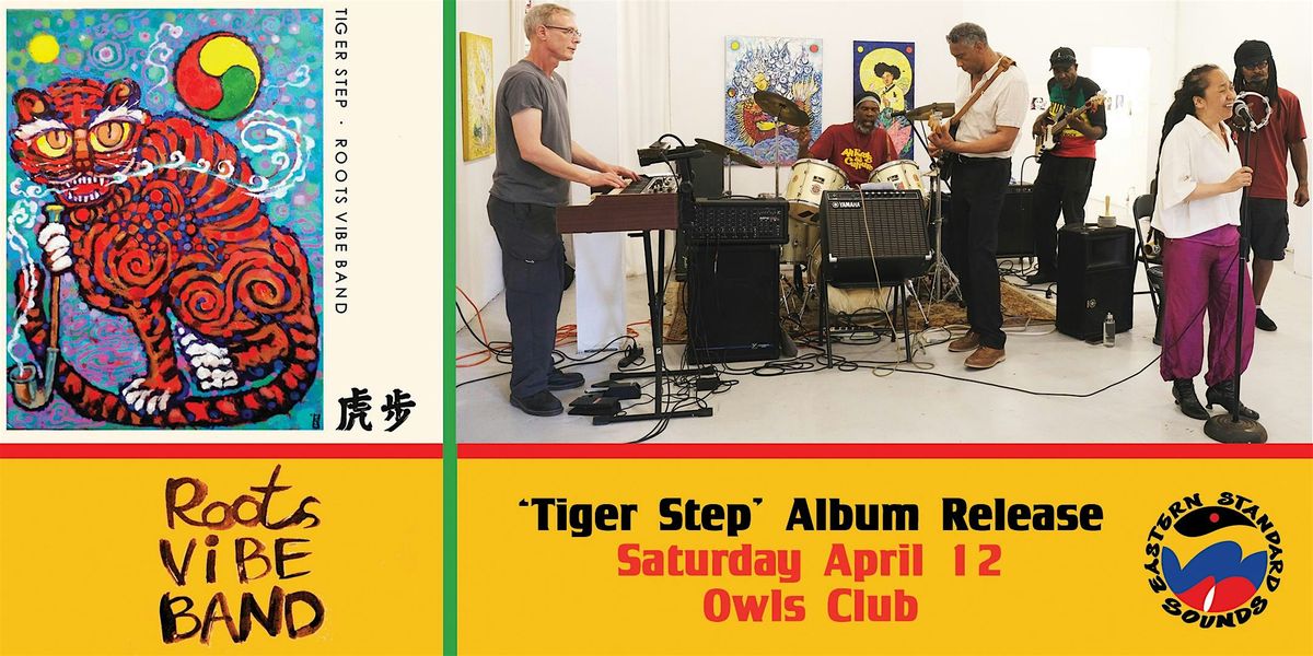 Roots Vibe Band: Tiger Step Album Release