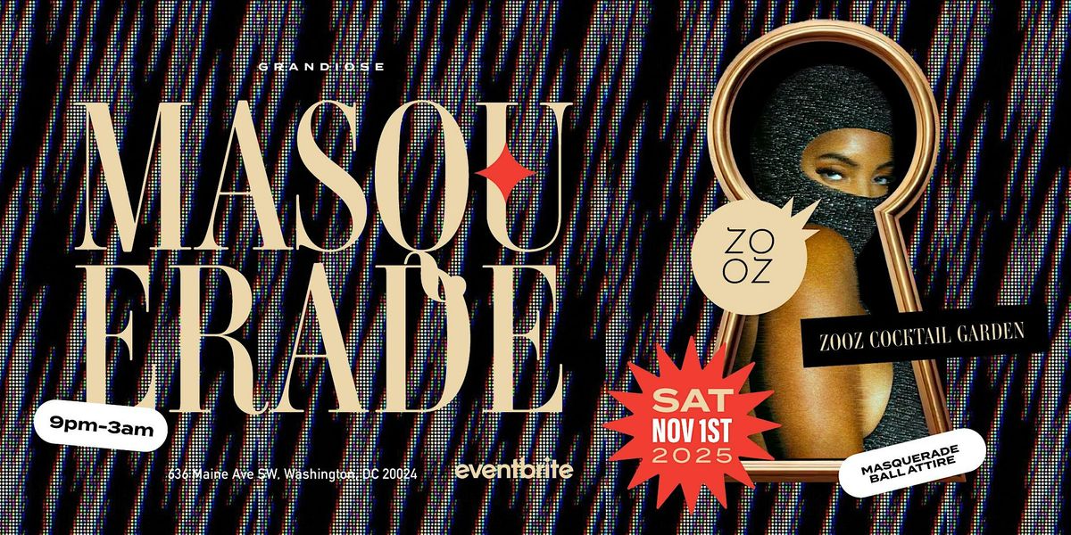 Grandiose Masquerade