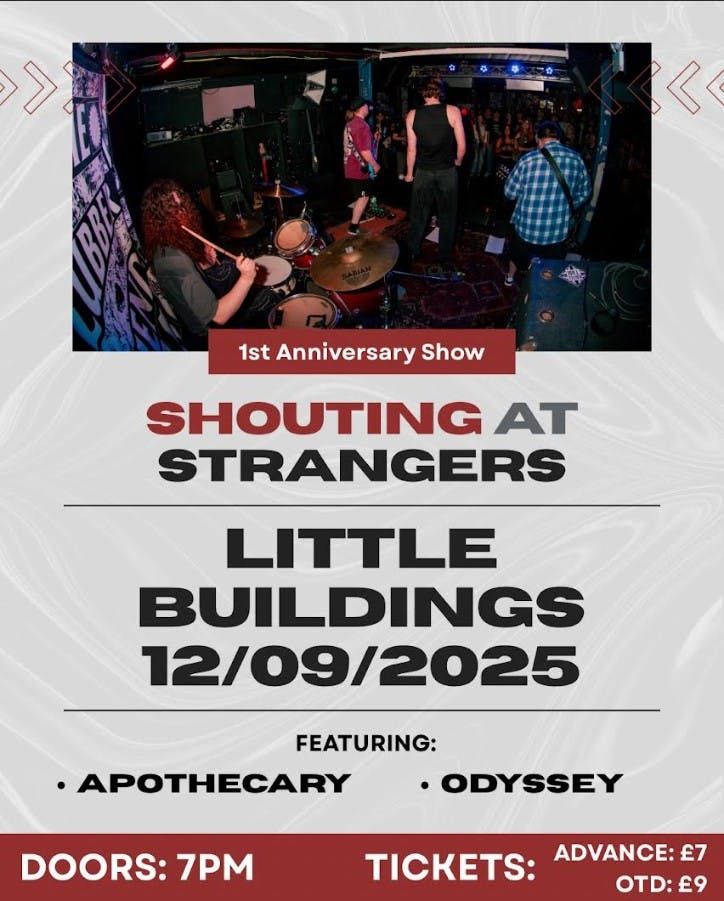 Shouting at Strangers\/\/Apothecary\/\/Odyssey