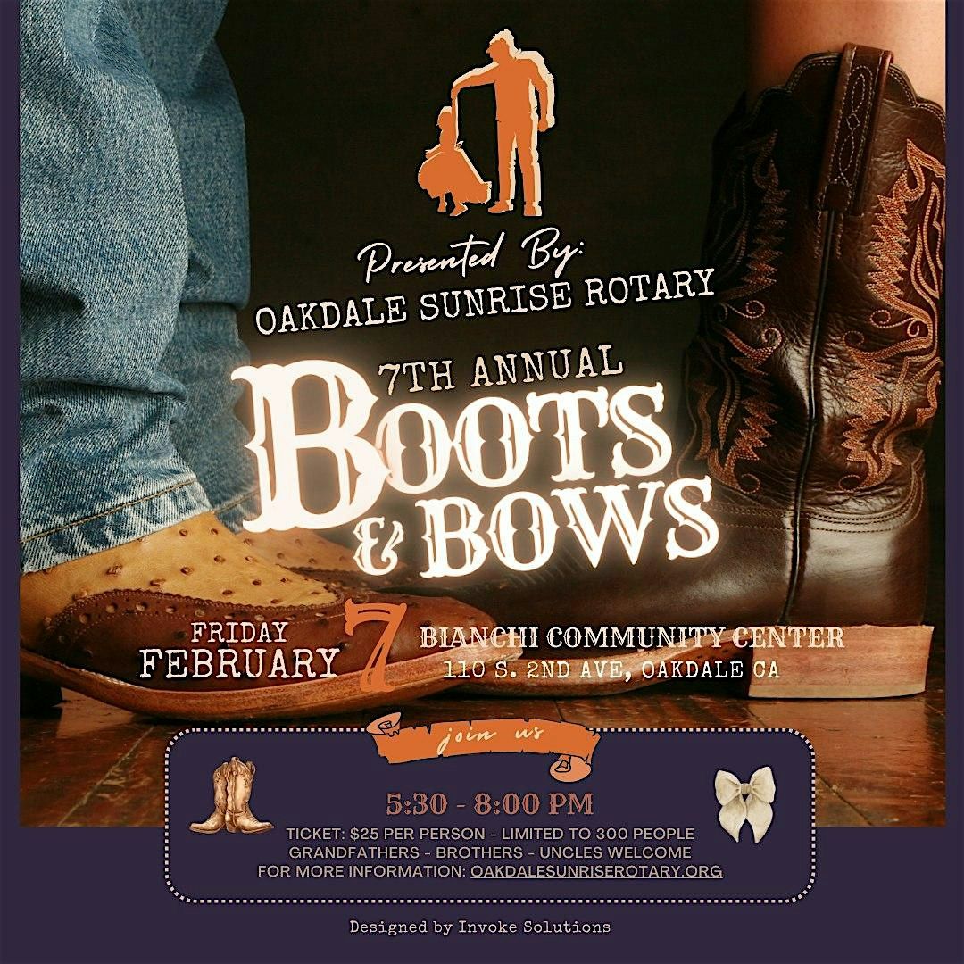 Oakdale Sunrise Rotary 7th Annual Boots & Bows