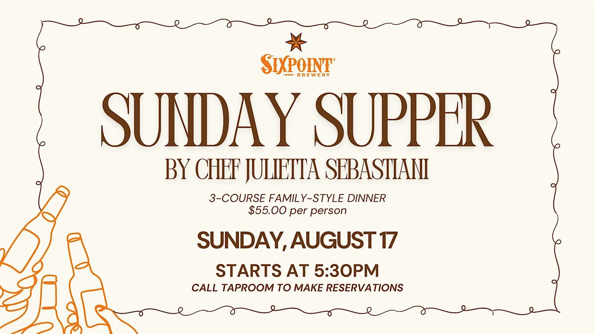 Sunday Supper by Chef Julietta Sebastiani