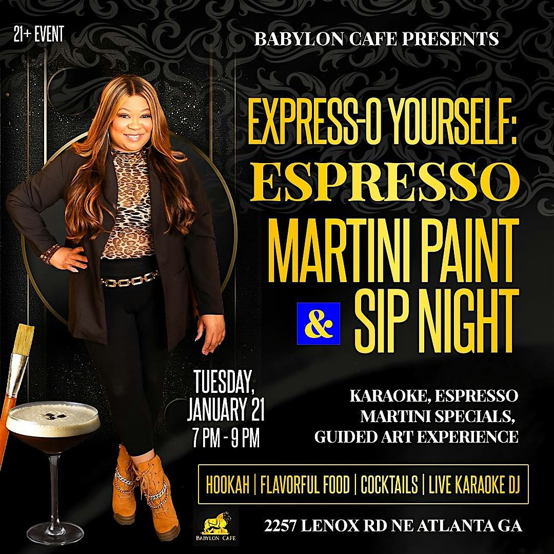 Martini Paint And Sip at Babylon: Express-O Yourself