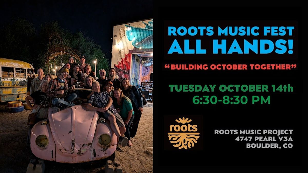 Roots Music Fest All-Hands: Building October Together