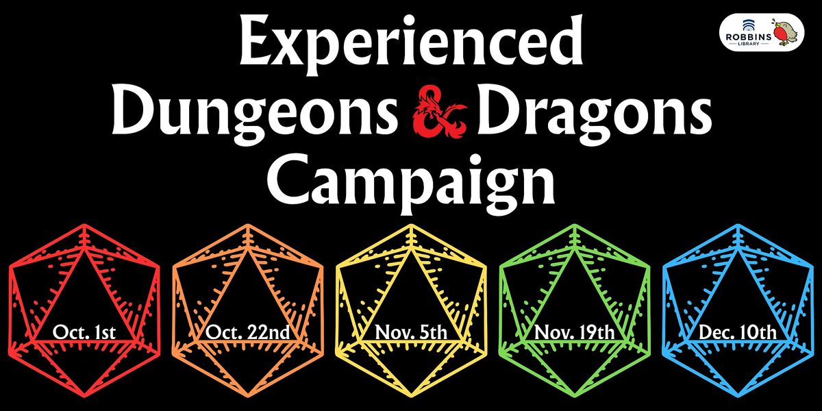 Experienced Dungeons  and Dragons Campaign