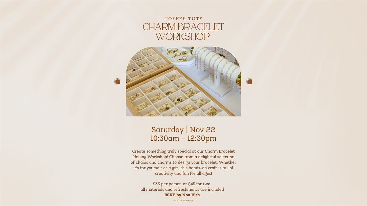 Charm bracelet Workshop