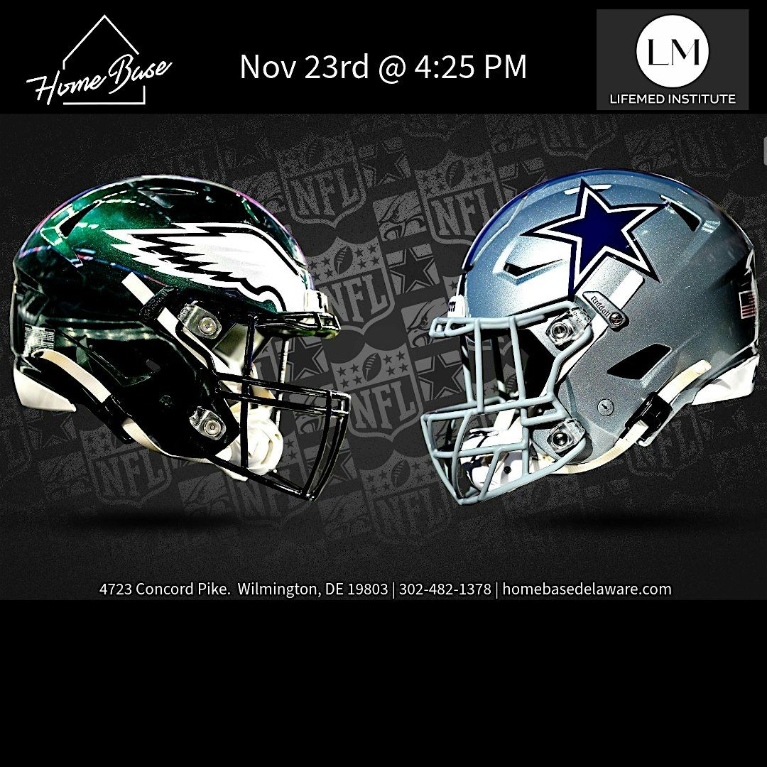 Eagles vs Cowboys  Nov 23rd