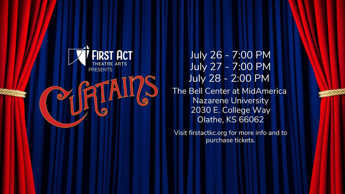 Curtains presented by First Act Theatre Arts